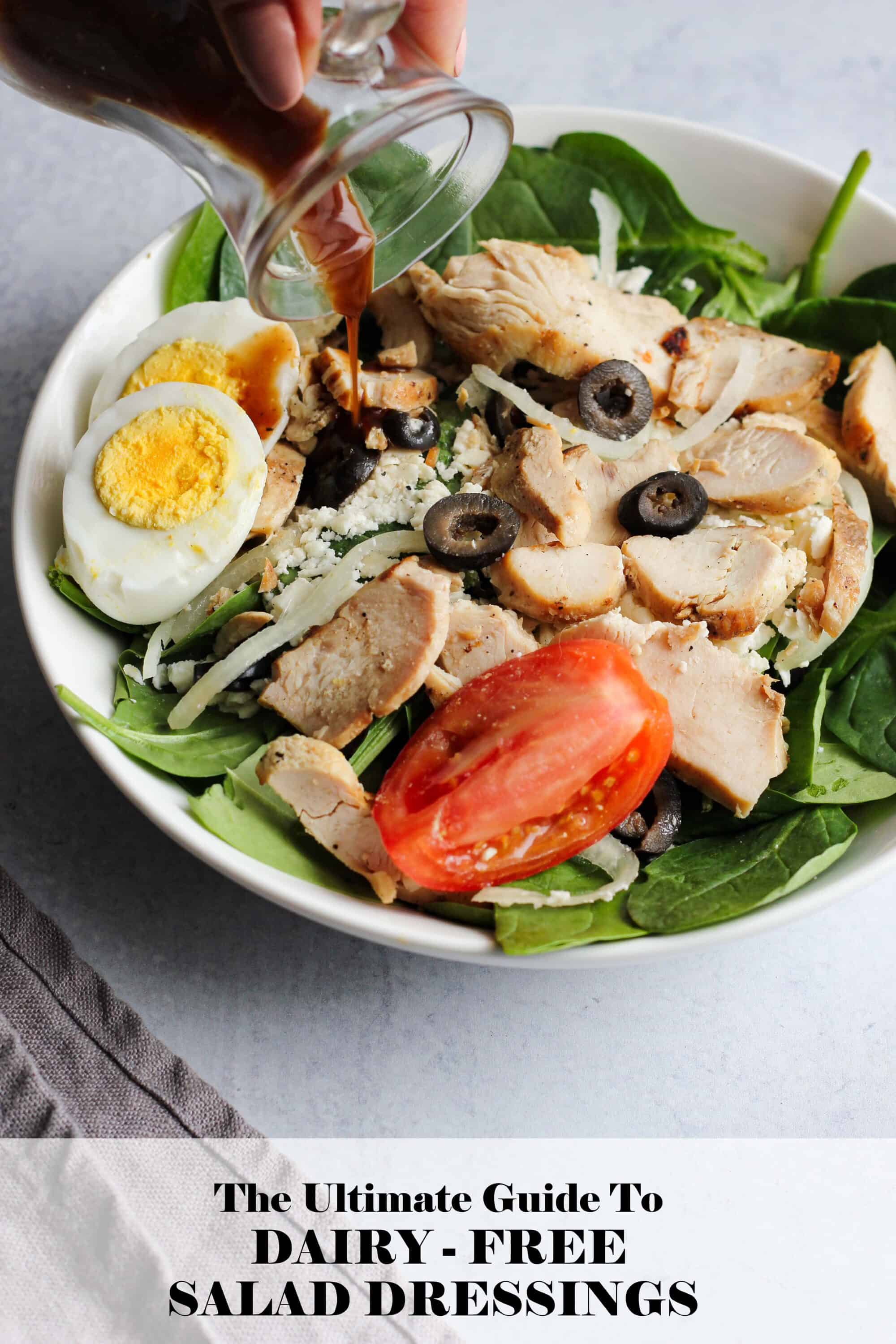 ultimate guide to dairy free salad dressings